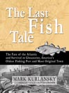 The Last Fish Tale